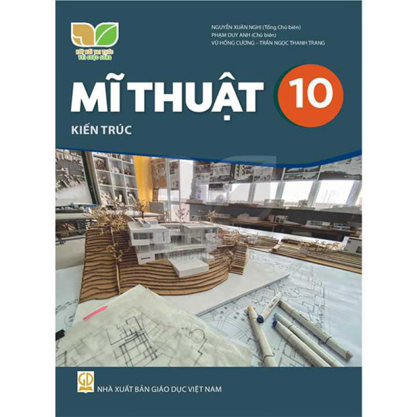 Mĩ thuật 10 - Kiến trúc (KNTTVCS)